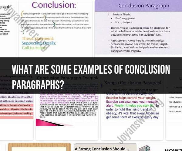 Examples of Conclusion Paragraphs: Crafting Effective Endings