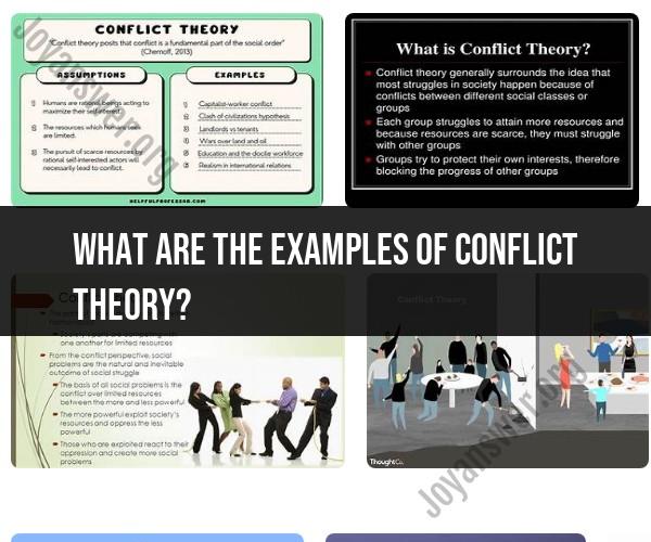 Examples of Conflict Theory in Action