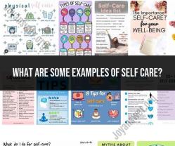 Examples of Self-Care: Nurturing Your Physical and Mental Health