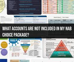 Excluded Accounts in Your NAB Choice Package