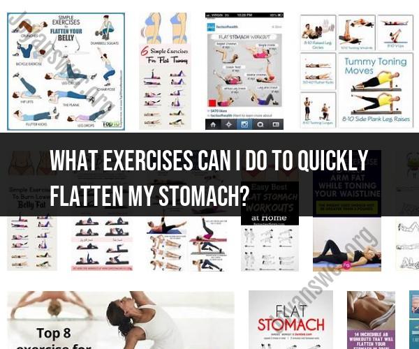 Exercises for a Quick Stomach Flattening: Effective Workouts