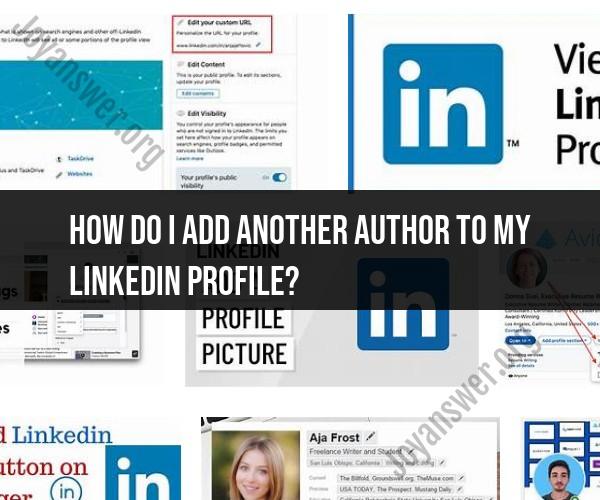 Expanding Authorship: Adding Collaborators on LinkedIn