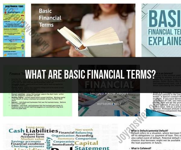 Exploring Basic Financial Terms: A Beginner's Guide