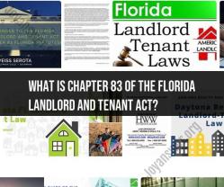 Exploring Chapter 83 of the Florida Landlord and Tenant Act