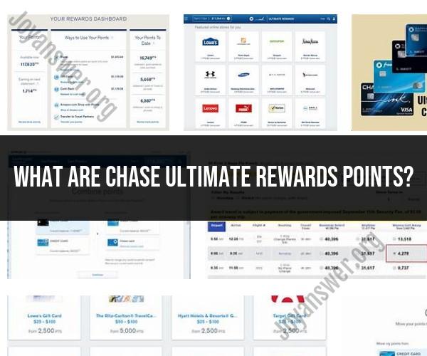 Exploring Chase Ultimate Rewards Points: Benefits and Usage