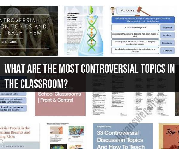 Exploring Controversial Topics in Education: Classroom Dynamics