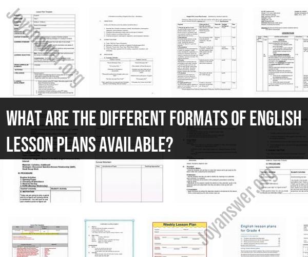 Exploring English Lesson Plan Formats: A Comprehensive Overview