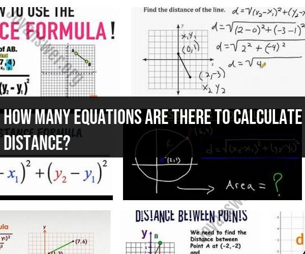 Exploring Equations for Distance Calculation: A Detailed Overview