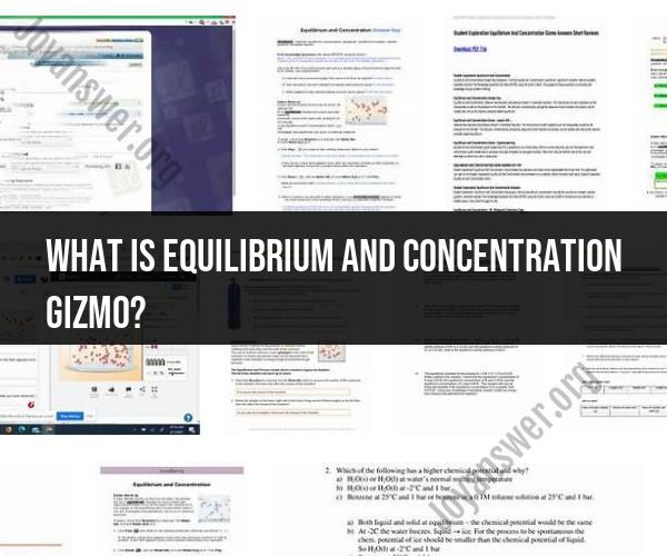 Exploring Equilibrium and Concentration Gizmo: Interactive Learning Tool