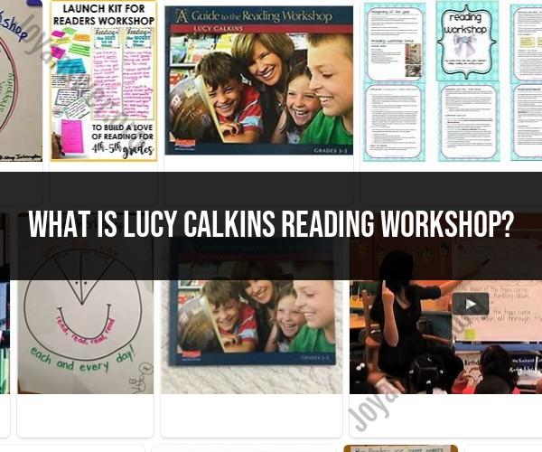 Exploring Lucy Calkins' Reading Workshop Approach
