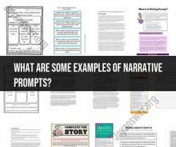 Exploring Narrative Prompts: Igniting Creative Writing