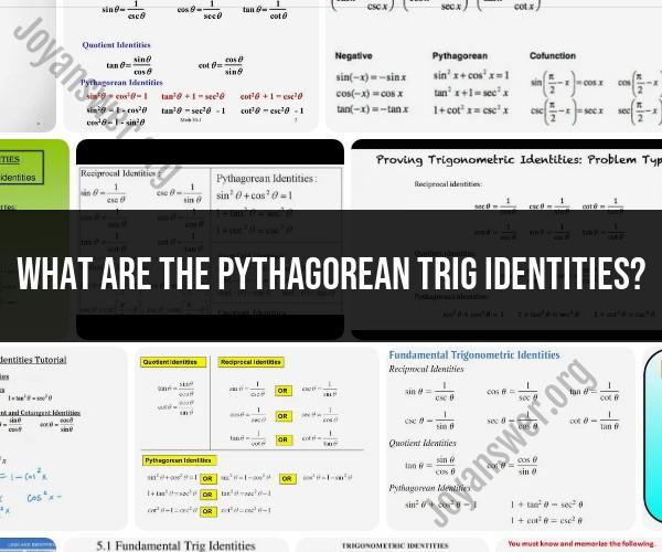 Exploring Pythagorean Trig Identities: Applications and Insights
