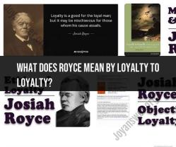 Exploring Royce's Concept of "Loyalty to Loyalty"