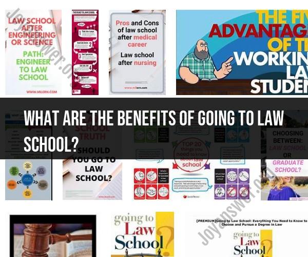 Exploring the Benefits of Pursuing a Law Degree: Beyond Legal Practice
