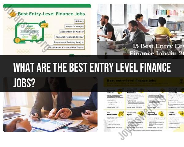 Exploring the Best Entry-Level Finance Jobs