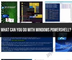 Exploring the Capabilities of Windows PowerShell