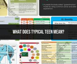 Exploring the Meaning of "Typical Teen"