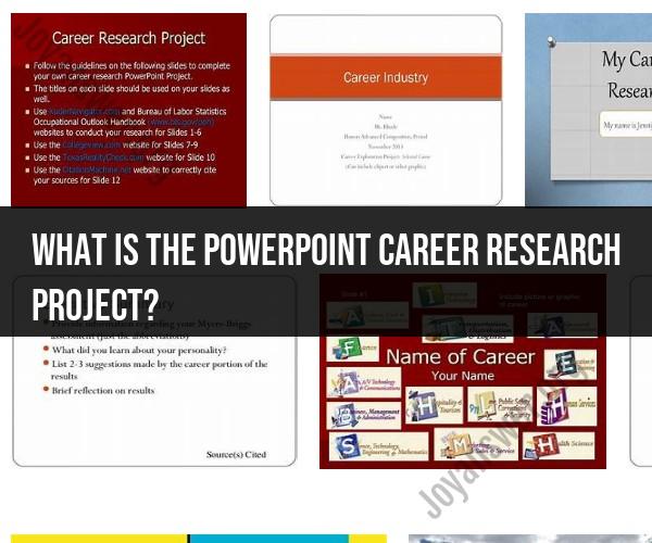Exploring the PowerPoint Career Research Project