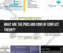 Exploring the Pros and Cons of Conflict Theory