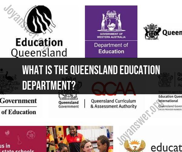 Exploring the Queensland Education Department: Mission and Initiatives