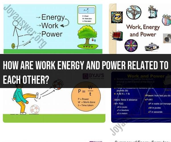 Exploring the Relationship Between Work, Energy, and Power