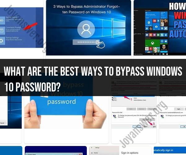 Exploring Windows 10 Password Bypass Methods