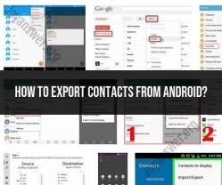 Exporting Contacts from Android: Exporting Your Address Book