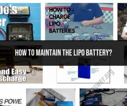 Extending the Lifespan of Your LiPo Battery: Maintenance Tips