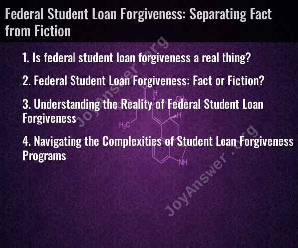 Federal Student Loan Forgiveness: Separating Fact from Fiction