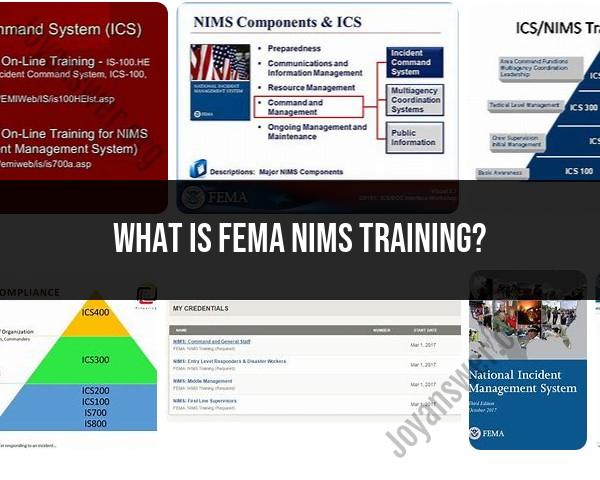 FEMA NIMS Training: National Incident Management System Education