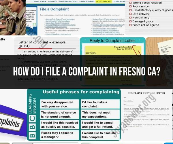 Filing a Complaint in Fresno, CA: Step-by-Step Guide