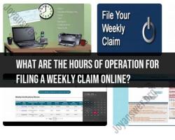 Filing a Weekly Claim Online: Hours of Operation and Steps to Follow