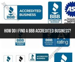 Finding a BBB Accredited Business: Trustworthy Options
