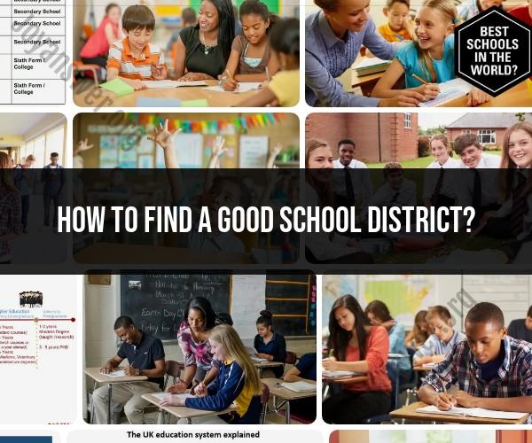 Finding a Good School District: Steps and Considerations