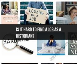 Finding a Job as a Historian: Challenges and Opportunities