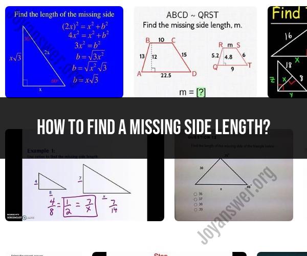 Finding a Missing Side Length: Geometry Tips and Techniques