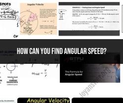 Finding Angular Speed: Formulas and Methods