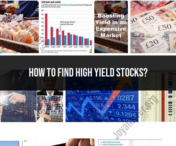 Finding High-Yield Stocks: Investment Strategies