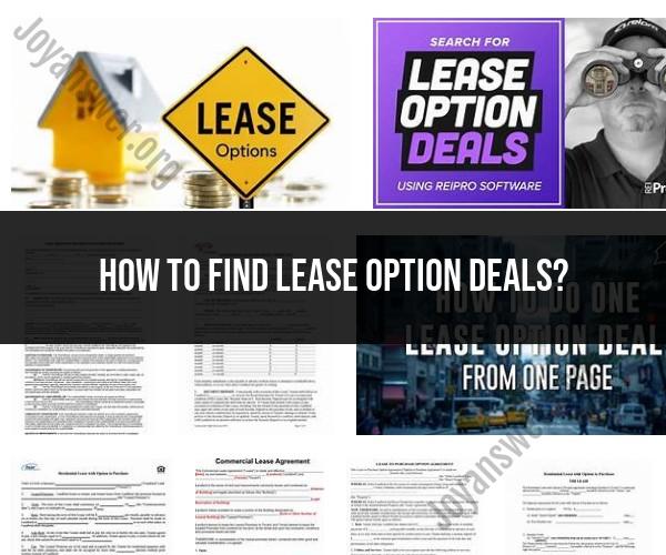 Finding Lease Option Deals: Tips for Savvy Shoppers