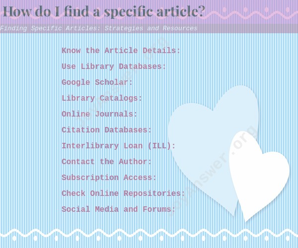 Finding Specific Articles: Strategies and Resources