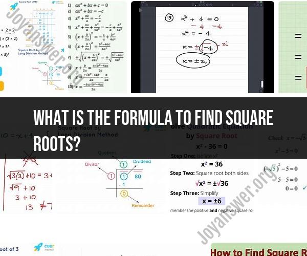 Finding Square Roots: Mathematical Formula