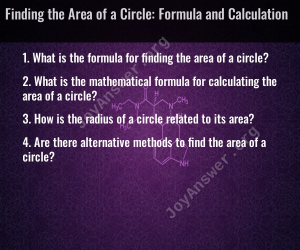 Finding the Area of a Circle: Formula and Calculation