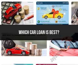 Finding the Best Car Loan for Your Needs