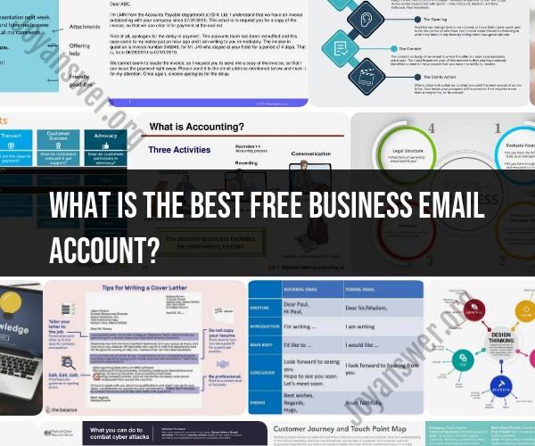 Finding the Best Free Business Email Account: Comparison and Recommendations