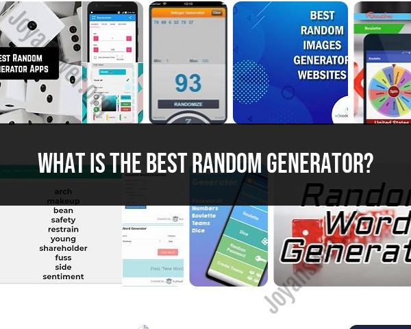 Finding the Best Random Generator: Evaluation and Reviews