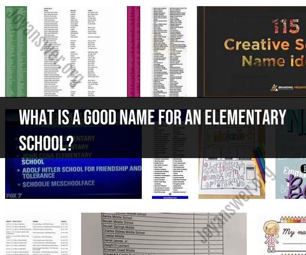 Finding the Perfect Name for Your Elementary School