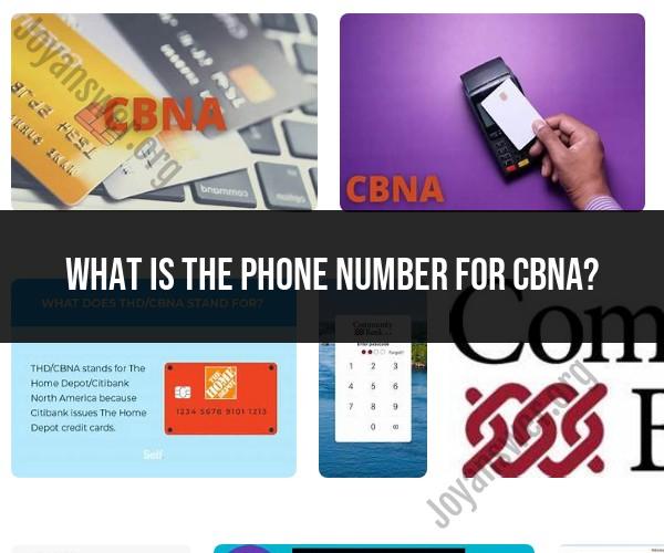 Finding the Phone Number for CBNA
