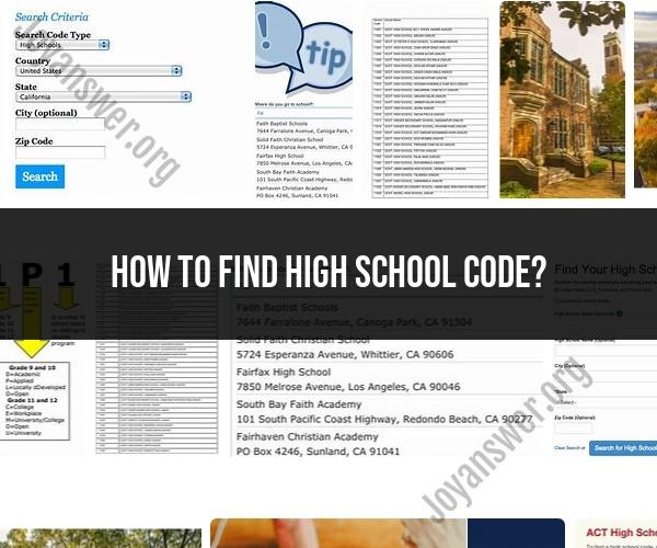 Finding Your High School Code: Educational Identification