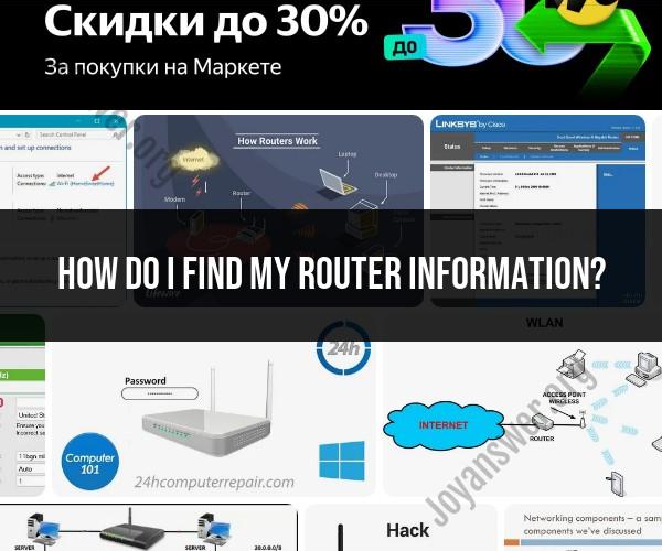 Finding Your Router Information: A Quick Guide