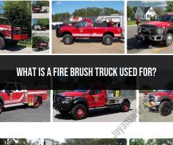 Fire Brush Trucks: Essential Tools in Wildfire Management